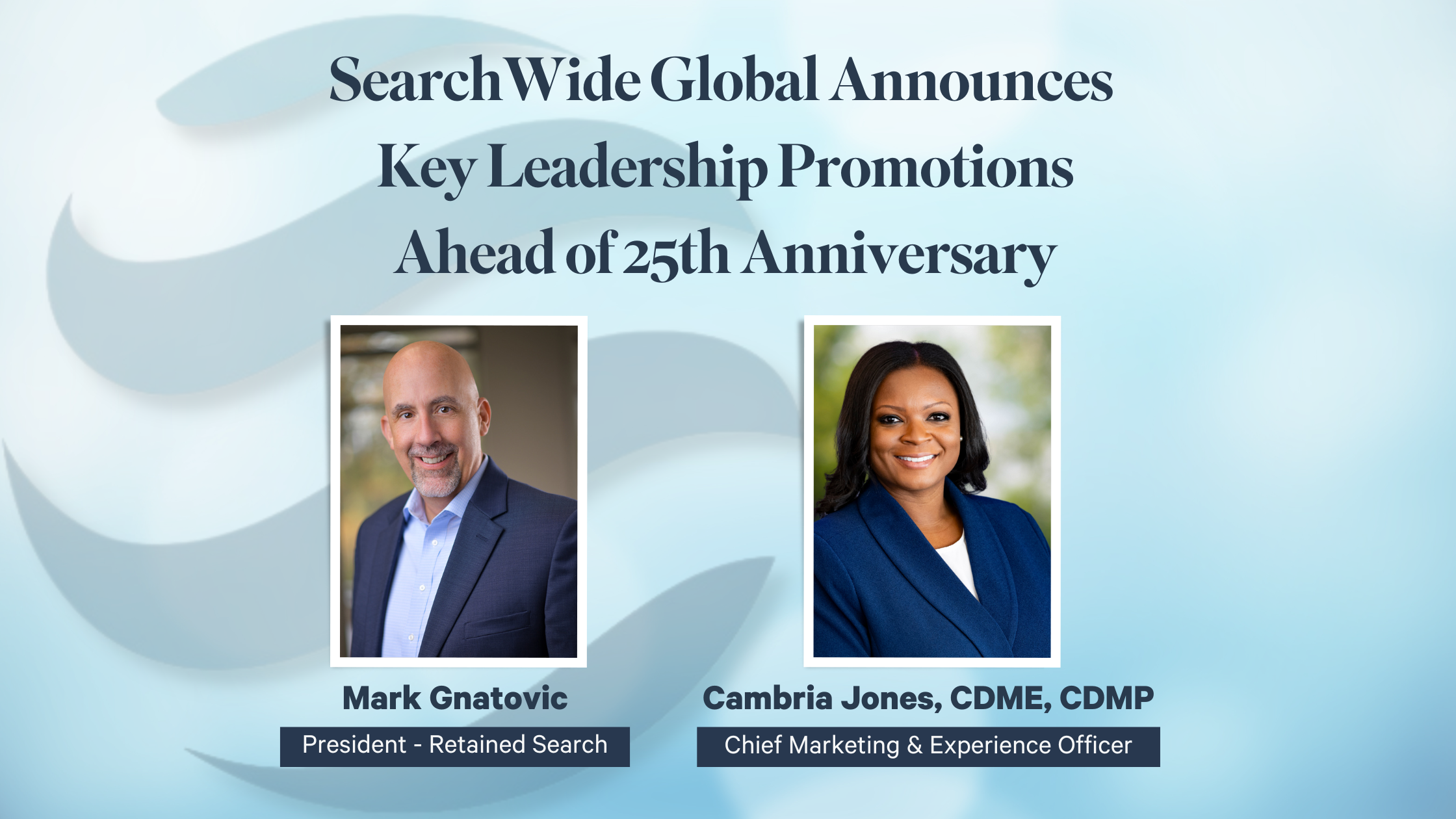 SearchWide Global Announces Key Leadership Promotions Ahead of 25th Anniversary